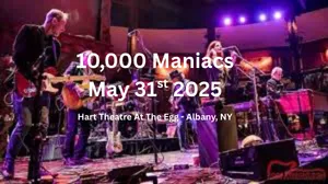 10,000 Maniacs in Albany, NY Tickets