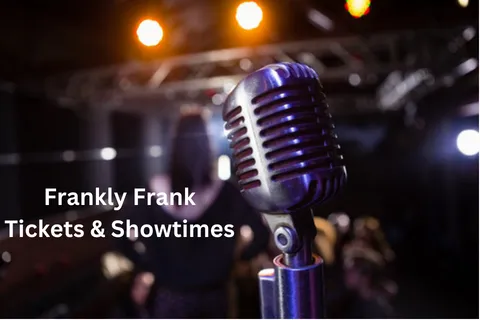 Frankly Frank Tickets