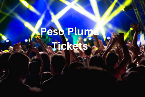 Peso Pluma Tickets