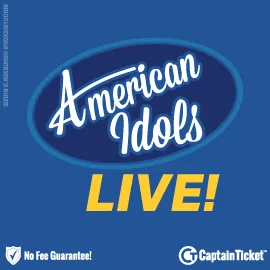 Buy American Idols Live tickets cheaper with no fees at Captain Ticket™ - The Original No Fee Ticket Site!