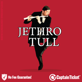 Buy Jethro Tull tickets cheaper with no fees at Captain Ticket™ - The Original No Fee Ticket Site!