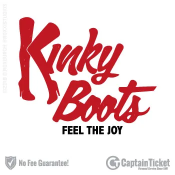 Buy Kinky Boots tickets cheaper with no fees at Captain Ticket™ - The Original No Fee Ticket Site!