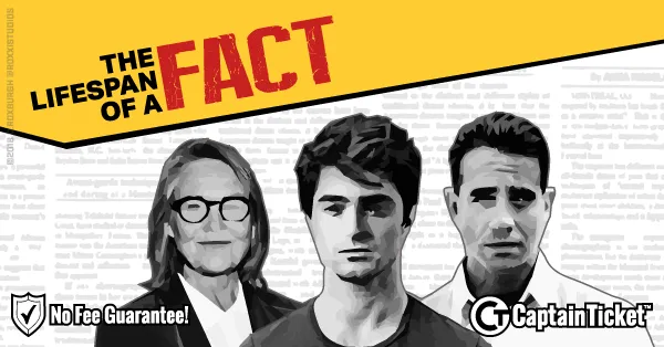 Buy The Lifespan of a Fact tickets cheaper with no fees at Captain Ticket™ - The Original No Fee Ticket Site!
