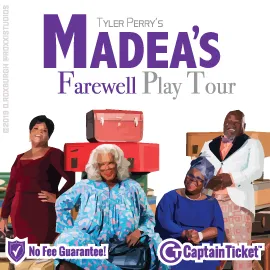 Buy Tyler Perry's Madea's Farewell Play Tour Tickets Without Fees At Captain Ticket™ - The Original No Fee Ticket Site! Buy Tyler Perry's Madea's Farewell Play Tour tickets for less with no service fees at Captain Ticket™ - The Original No Fee Ticket Site! #FanArtByRoxxi