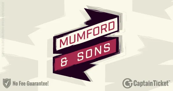 Buy Mumford and Sons tickets cheaper with no fees at Captain Ticket™ - The Original No Fee Ticket Site!