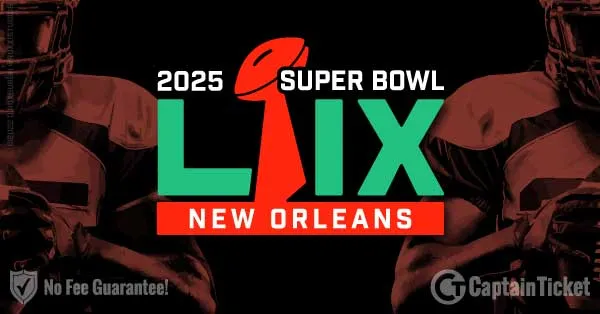 Super Bowl Tickets — Buy with No Fees at Captain Ticket, the Original No Fee Ticket Site
