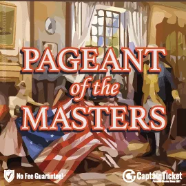 Buy Pageant of the Masters tickets cheaper with no fees at Captain Ticket™ - The Original No Fee Ticket Site!