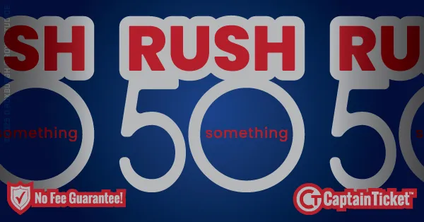Buy Rush 50 Something Tour Tickets without Fees at Captain Ticket®