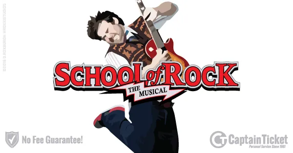 Buy School of Rock - The Musical tickets cheaper with no fees at Captain Ticket™ - The Original No Fee Ticket Site!