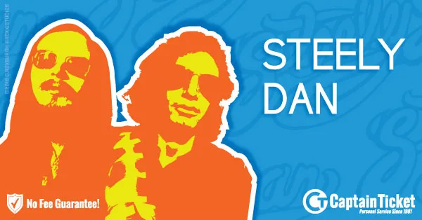 Steely Dan Tickets — Buy with No Fees at Captain Ticket, the Original No Fee Ticket Site
