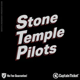 Buy Stone Temple Pilots tickets cheaper with no fees at Captain Ticket™ - The Original No Fee Ticket Site!