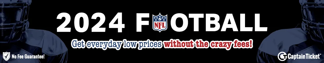 Get NFL Tickets to Every Game with No Service Fees.