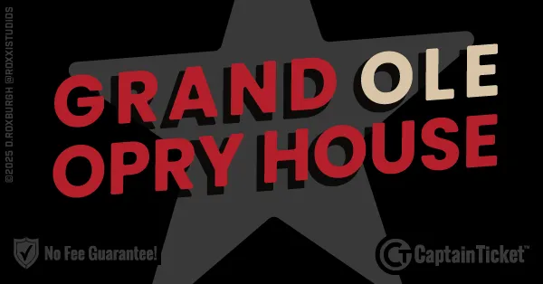 Get Grand Ole Opry House Tickets Cheaper With No Fees At Captain Ticket™ - The Original No Fee Ticket Site