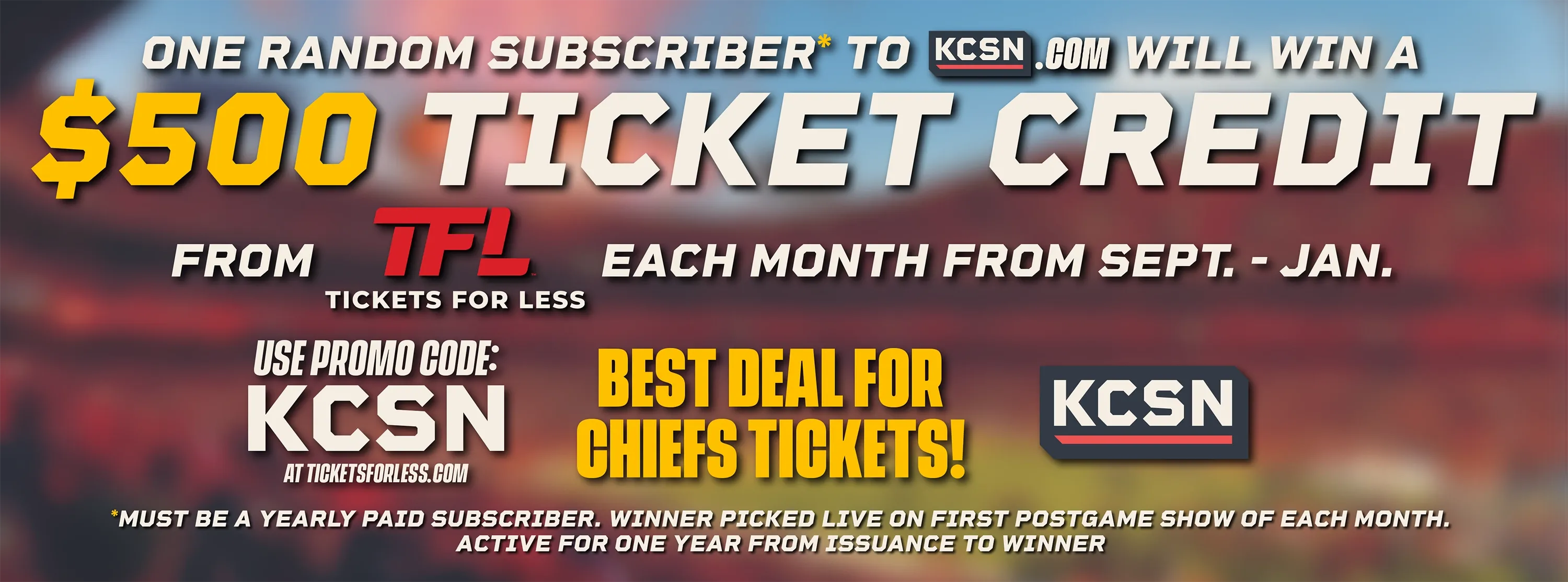 KCSN subscribers can win $500 in Tickets For Less ticket credit