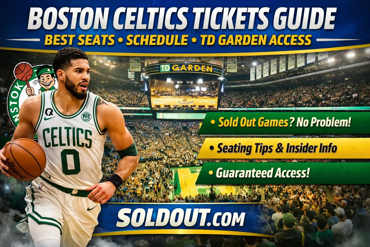 Sold Out Boston Celtics tickets at TD Garden