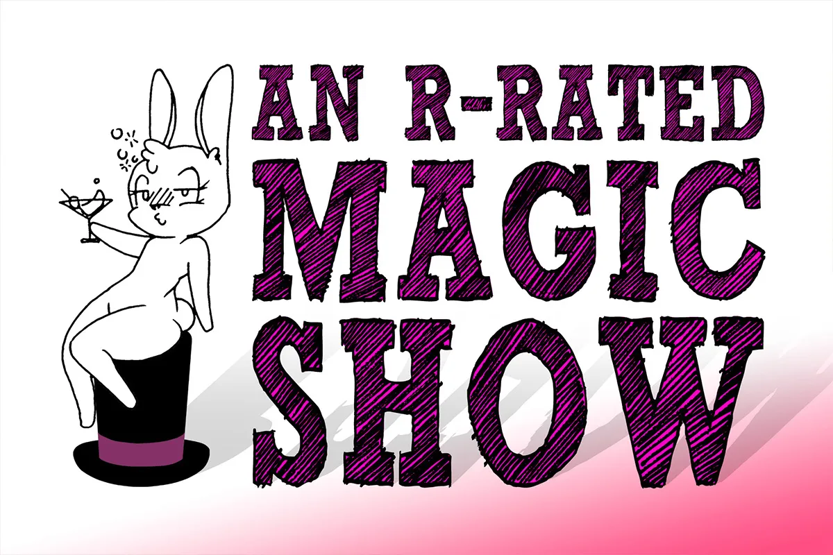 An R-Rated Magic Show Nov 19, 2025 V Theater - Planet Hollywood Resort & Casino