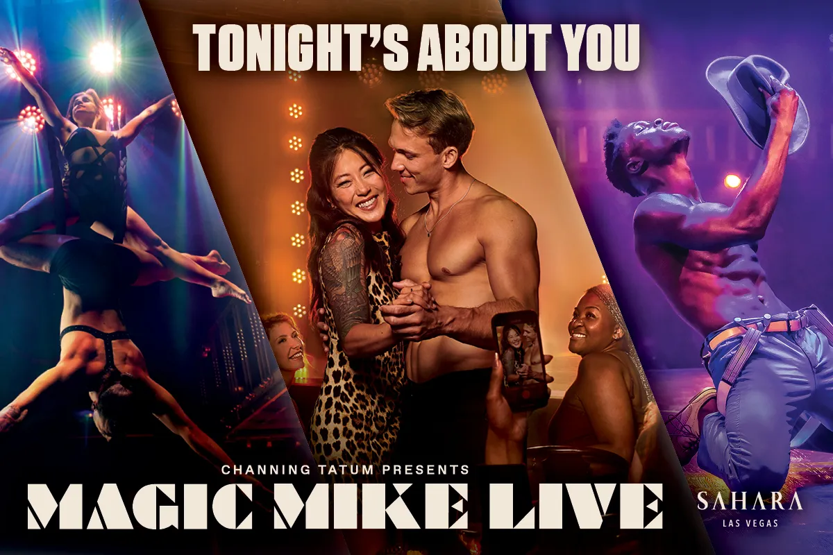 Magic Mike Live May 15, 2026 Magic Mike Theater At Sahara Hotel & Casino